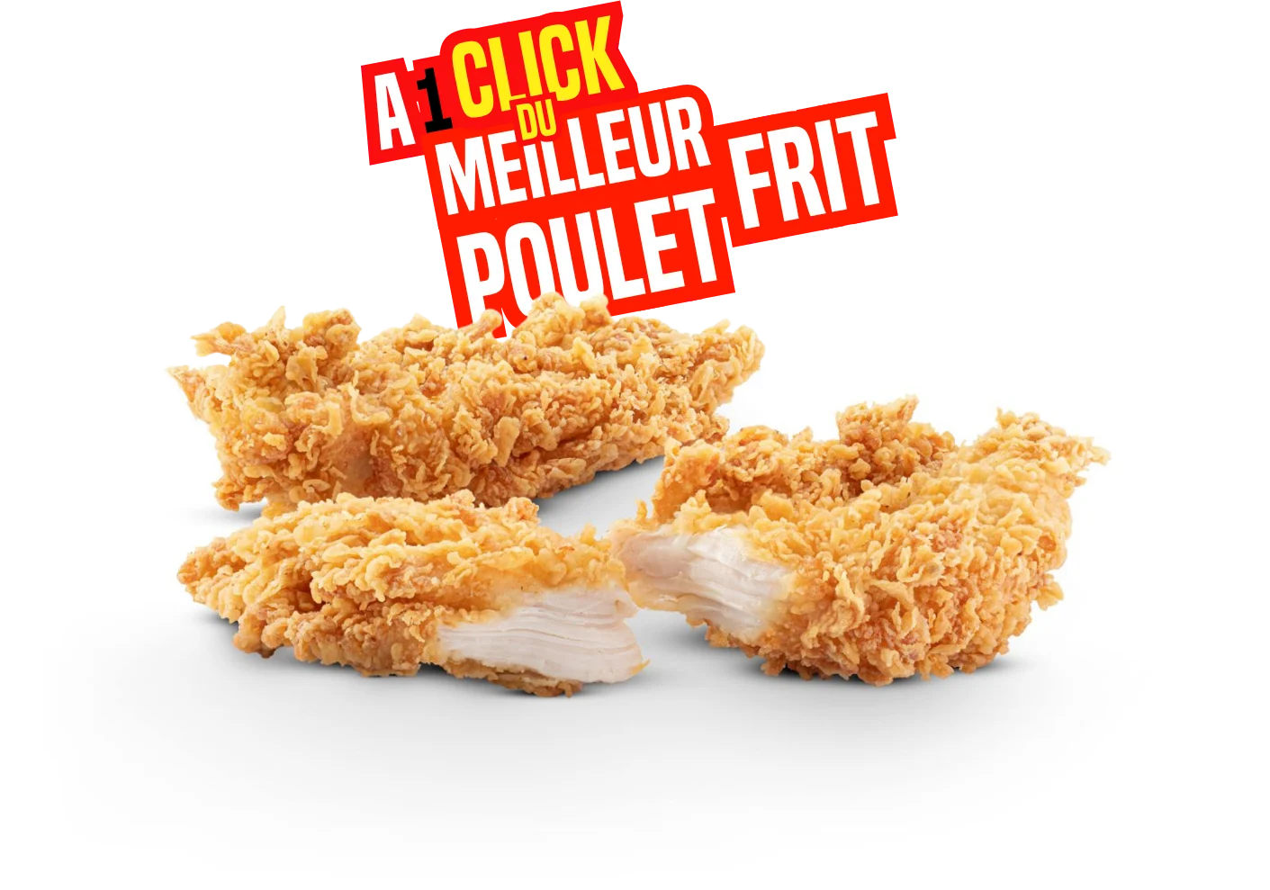 À 1 click du meilleur poulet frit